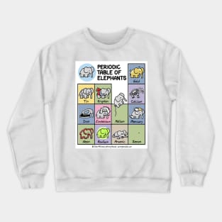 Periodic Table of Elephants Crewneck Sweatshirt